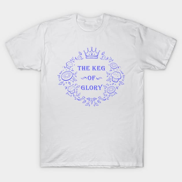 Keg of Glory T-Shirt by Coppi